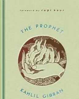 The Prophet - Kahlil Gibran