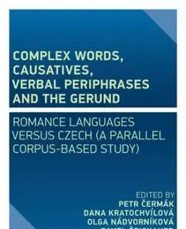 Complex Words, Causatives, Verbal Periphrases and the Gerund
