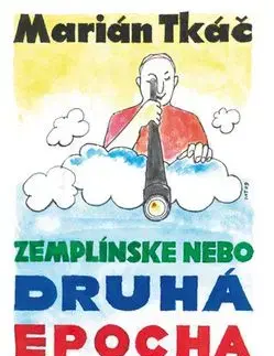 Zemplínské nebo - Druhá epocha - Marián Tkáč