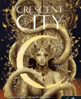 Crescent City - Láng és árny háza - puha kötés - Crescent City 3. - Sarah J. Maasová