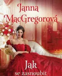 Jak se zasnoubit s hrabětem - Janna MacGregorová