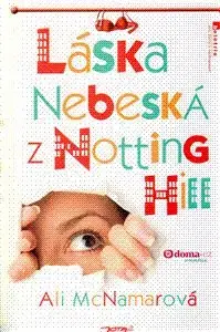 Láska nebeská z Notting Hill - Ali McNamarová