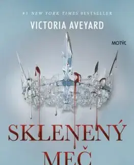 Červená kráľovná 2: Sklenený meč - Victoria Aveyard