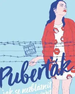 Puberťák - Jak se nezbláznit a přežít - Klára Mandausová