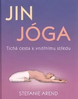 Jin jóga - Stefanie Arend
