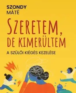 Szeretem, de kimerültem - Máté Szondy