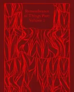 Remembrance of Things Past: Volume 2 - Marcel Proust