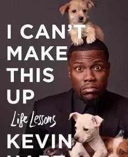 I Can't Make This Up - Life Lessons - Kevin Hart
