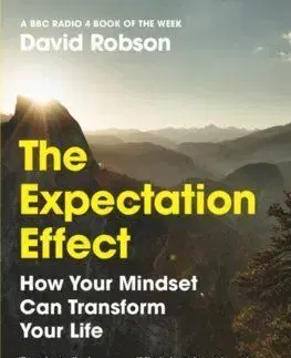 The Expectation Effect - David Robson