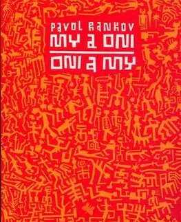 My a oni Oni a my - Pavol Rankov