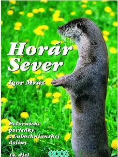 Horár Sever, Poľovnícke poviedky z Liptova, 14 - Igor Mráz