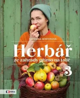 Herbář ze zahrady přímo na talíř 3 - Kateřina Winterová