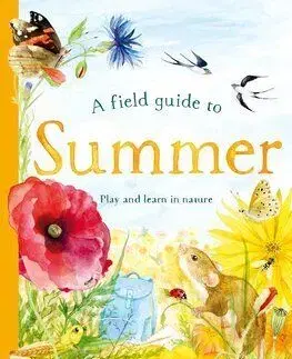 A Field Guide to Summer - Gabby Dawnay