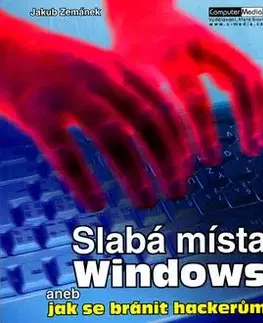 Slabá místa Windows aneb jak se bránit hackerům - Jakub Zemánek