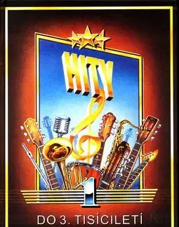 Hity do 3. tisíciletí 1. díl