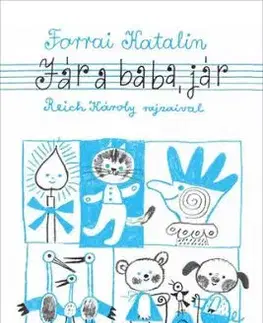 Jár a baba, jár - Katalin Forrai