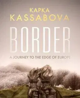 Border - Kapka Kassabová