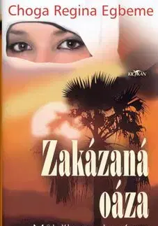 Zakázaná oáza - Choga Regina Egbeme