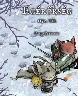 Egérőrség – 1152. tél - David Petersen