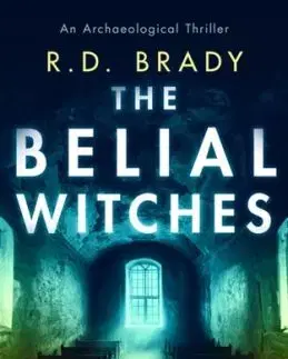 The Belial Witches - R.D. Brady