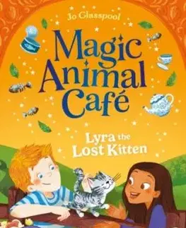 Magic Animal Cafe: Lyra the Lost Kitten - Jo Glasspool