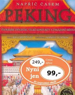 Napříč časem Peking - Richard Platt