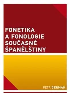 Fonetika a fonologie současné španělštiny - Petr Čermák