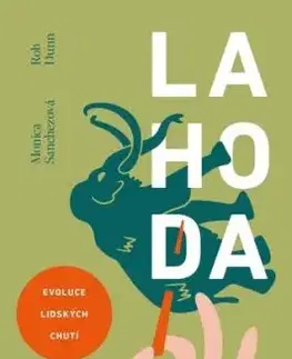 Lahoda - Rob Dunn, Monica Sanchezová