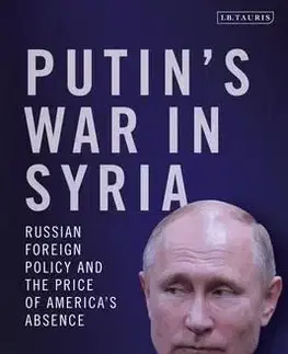 Putins War in Syria - Anna Borshchevskaya