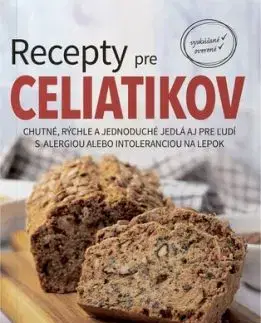Recepty pre celiatikov - Katarína Olejárová