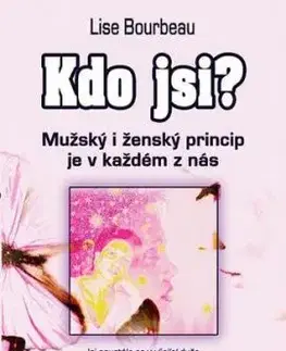 Kdo jsi? - Lise Bourbeau