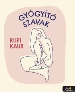 Gyógyító szavak - Rupi Kaur