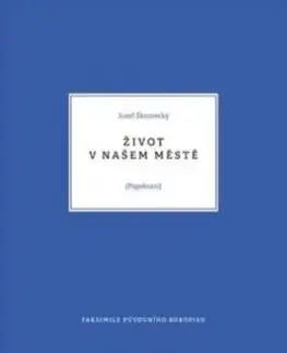 Život v našem městě - Josef Škvorecký