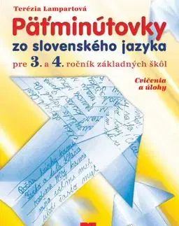 Pätminútovky zo slovenského jazyka pre 3. a 4. ročník základných škôl - Terézia Lampartová