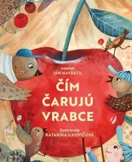Čím čarujú vrabce - Ján Navrátil