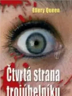 Čtvrtá strana trojúhelníku - Ellery Queen