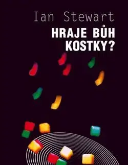 Hraje bůh kostky? - Ian Stewart