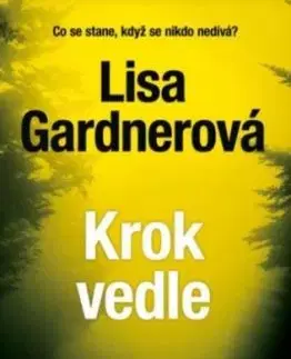 Krok vedle - Lisa Gardner
