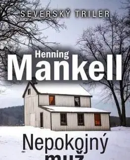 Nepokojný muž (brož.) - Henning Mankell
