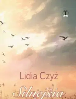 Silnejšia ako smrť - Lidia Czyz