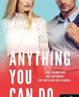 Anything You Can Do - Majd én megmutatom - R. S. Grey,