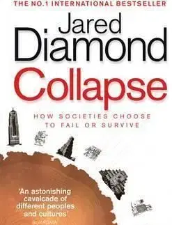Collapse - How Societies Choose to Fail or Survive - Jared Diamond