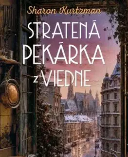 Stratená pekárka z Viedne - Sharon Kurtzman