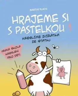 Hrajeme si s pastelkou 1 - Martin Vlach