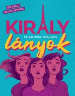 Király lányok - Clementine Beauvais