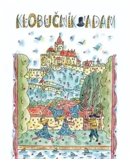 Klobučník Adam - Vlado Kulíšek