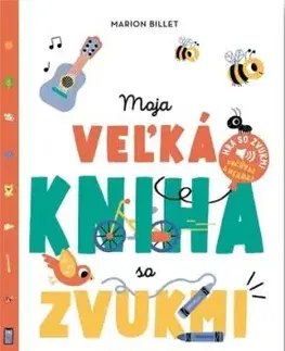Moja veľká kniha so zvukmi - Marion Billet