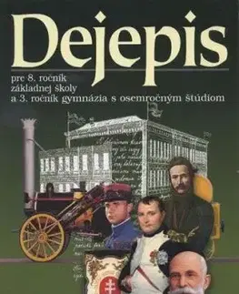 Dejepis pre 8. roč. ZŠ a 3. roč. osemroč. gymnázia