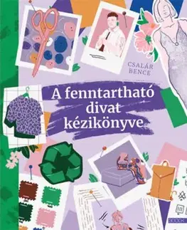 A fenntartható divat kézikönyve - Csalár Bence