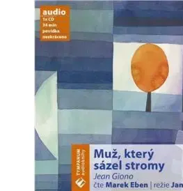 Muž, který sázel stromy CD audiokniha - Jean Giono